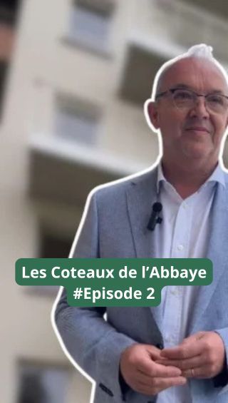 Les Coteaux de l'Abbaye Episode 2